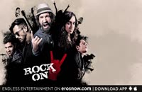 تریلر رسمی فیلم Rock On 2 2016