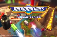 تریلر رسمی بازی Micro Machines World Series