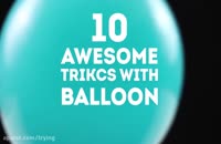 ده ترفند علمی جالب و شگفت انگیز برای ساخت بالن در خانه